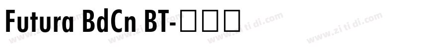 Futura BdCn BT字体转换 Futura BdCn BT字体转换